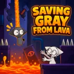 Play Saving Gray From Lava now!